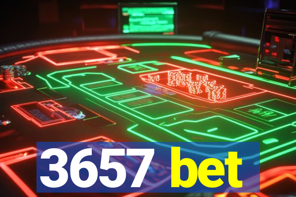 3657 bet